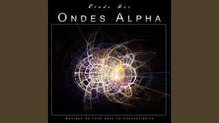 Etude Des Ondes Alpha [upl. by Xanthe]