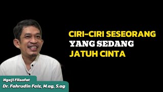 CIRICIRI ORANG YANG JATUH CINTA  NGAJI FILSAFAT  DR FAHRUDIN FAIZ [upl. by Colp]