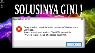 Overcome exception eaccessviolation in module wshelperexe at000058B6 in windows 10 [upl. by Gnoix923]