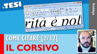 Citare con il CORSIVO Come citare nella Tesi 212 [upl. by Nonek373]