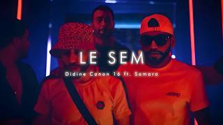 Didine Canon 16 ft Samara  LE SEM  URBAN Z REMIX [upl. by Walford]