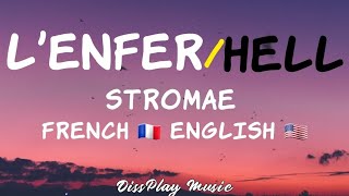 Stromae  L’enfer with lyrics french english [upl. by Ayotaj]