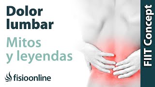 Dolor lumbar  Desmontando mitos leyendas y otras prohibiciones [upl. by Enale]