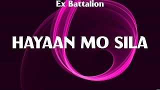 Hayaan Mo Sila  Ex Battalion Lyrics  Habang Buhay [upl. by Akcira196]