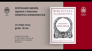 Rozmowa wokół „Ogniem i mieczem” J Sobolewska rozmawia z prof T Bujnickim i prof R Koziołkiem [upl. by Ballard]