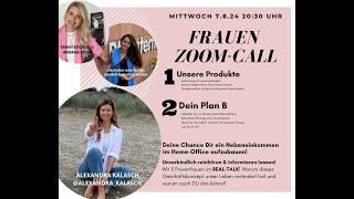 Frauenzoom Call 07082024 mit Special Guest PP Alexandra Kalasch [upl. by James57]