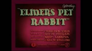 Elmers Pet Rabbit 1941 EU Dubbed Version Opening And Closing [upl. by Darom737]