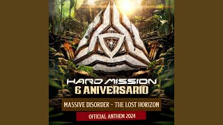 The Lost Horizon Hard Mission Anthem 2024 Radio Edit [upl. by Airegin]