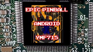 Epic Pinball DOS  Android original YMF715 MIDI Cover [upl. by Naujej]