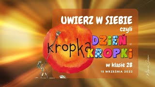 DZIEŃ KROPKI w klasie 2B [upl. by Rashidi]