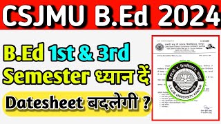 csjmu bed first and third semester exam date 2024  csjmu bed exam kab honge csjmubed csjmu [upl. by Dhiren]