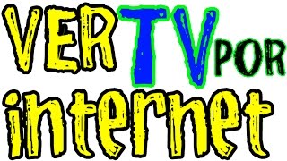 ✅ TUTORIAL  VER TV por INTERNET GRATIS CANALES DE TODO EL MUNDO [upl. by Zonnya]