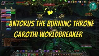 Antorus the Burning Throne Raid  Garothi Worldbreaker Heroic Patch 732 amp Walk around [upl. by Assiran575]