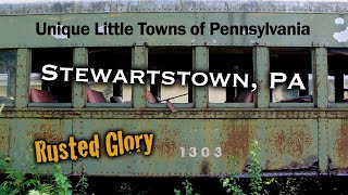 Unique Little Towns of Pennsylvania Stewartstown PA Rusted Glory Abandoned Pennsylvania [upl. by Tanya]