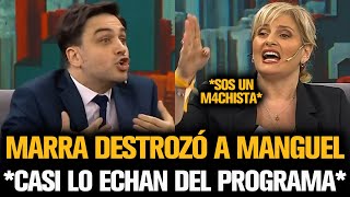 MARRA DESTROZÓ A LA ZURDA MANGUEL Y CASI LO ECHAN DEL PROGRAMA [upl. by Wales]