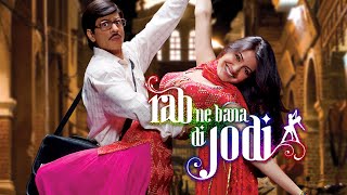 Rab Ne Bana Di Jodi Full Movie  Shah Rukh Khan  Anushka Sharma  facts and review [upl. by Novehc109]