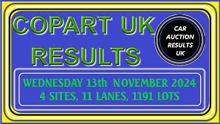 COPART UK AUCTION RESULTS FOR WED 131124 [upl. by Bonn]