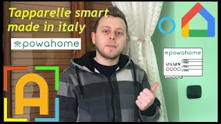 Tapparelle smart con powahome  apertura parziale in percentuale con google ed alexa [upl. by Kobi229]