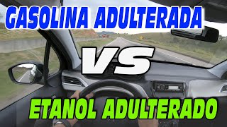 Etanol ou Gasolina na estrada E AGORA  COMBUSTÍVEL ADULTERADO [upl. by Nillor205]