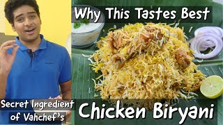 Chicken Biryani  Son Reveals Secret Ingredient of Vahchefs Chicken Biryani  120 not 30  60  90 [upl. by Dellora]