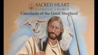 Catechesis of the Good Shepherd for Pentecost  Sacred Heart Church Fremont OH [upl. by Kciremed409]