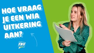 WIAaanvraag en uitkering Alles wat je moet weten [upl. by Hendrika]