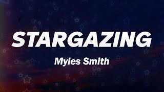 Myles Smith  Stargazing Lyrics [upl. by Amargo]