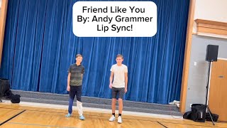 Friend Like You By andygrammer Lip Sync [upl. by Bilski867]