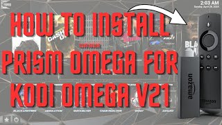 How To Install Cman Builds Prism Omega For Kodi Omega V21 [upl. by Neddy]