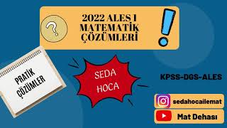 2022 ALES 1 MATEMATİK SORU ÇÖZÜMLERİ  PDF Açıklama kısmında [upl. by Levitan27]