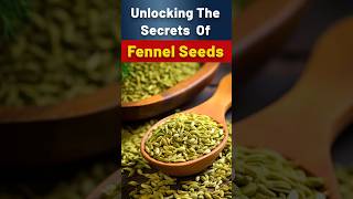 Unlock Hidden Potential Benefits Of Fennel Seeds That You Wont Hear from Your Doctor fennelseeds [upl. by Natan692]