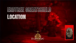 Erdtree Greatshield location  Elden Ring Shadow of the Erdtree  الدن رینگ شدو آف ادرتری [upl. by Major]