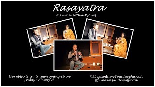 Rasayatra  EP2  Sujay Ghorpadkar [upl. by Noitna]