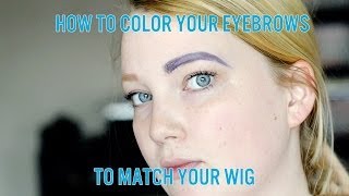 How To Color Your Eyebrows to Match Your Cosplay Wig [upl. by Lonne]