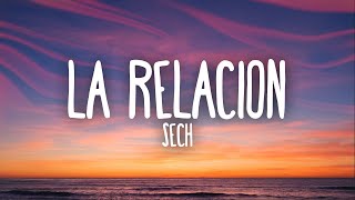 Sech  Relación Letra  Lyrics [upl. by Rehpoitsirhc]