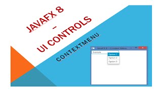 JavaFX 8 Tutorial  Context Menu  16 [upl. by Noni]