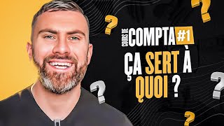 À quoi sert la Compta  Initiation Comptabilité 16 [upl. by Aleakcim]