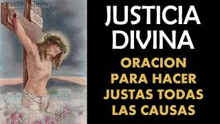 Justicia Divina oración para hacer justas todas las causas [upl. by Brendan]