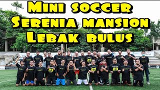 Mini Soccer Serenia Mansion Lebak Bulus [upl. by Islek]