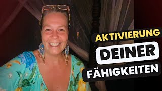 Aktivierung Deiner Fähigkeiten [upl. by Ingraham]