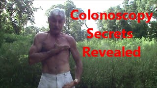 Colonoscopy Secrets Revealed [upl. by Adyl51]