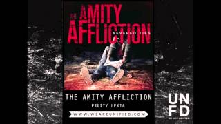 The Amity Affliction  Fruity Lexia [upl. by Akinohs]