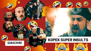 Kopek Super Insults 😜  Sadettin funny moments 😂🤣  Ertugrul Ghazi HD  FEdits [upl. by Rasaec]