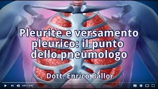 Pleurite e versamento pleurico il punto dello pneumologo [upl. by Ilaire]