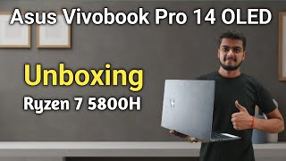 Asus Vivobook Pro 14 OLED Ryzen 7 5800H Unboxing Best Laptop for Editing Best Laptop Under 90k [upl. by Letizia]