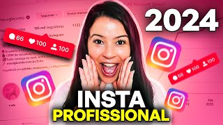 COMO CRIAR UM INSTAGRAM PROFISSIONAL DO ZERO Técnicas de 2024 🔥 [upl. by Tail]