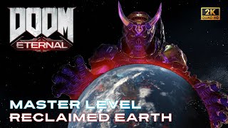 DOOM Eternal Master Level  Reclaimed Earth by Rainlight [upl. by Adnuhsal]