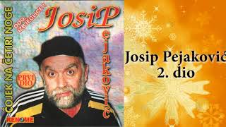 Josip Pejakovic  Ooo izbjeglice 2 dio  Audio 2001 [upl. by Willin862]