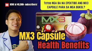 MX3 capsule HEALTH BENEFITS GAMOT BA SA BUKOL [upl. by Maxima]