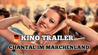 Chantal im Märchenland  Offizieller Trailer DeutschGerman chantal [upl. by Asiralc919]